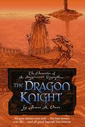 The Dragon Knight (The Chronicles of the Imaginarium Geographica #8) by James A. Owen