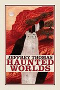 Haunted Worlds by Ian Rogers