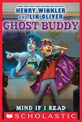 Mind If I Read Your Mind? (Ghost Buddy #2) by Lin Oliver