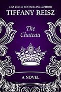 The Chateau by Tiffany Reisz