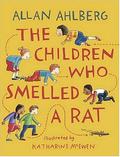 The Children Who Smelled A Rat by Allan Ahlberg