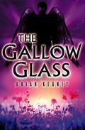 The Gallow Glass (The Promises of Dr. Sigmundus #2) by Brian Keaney