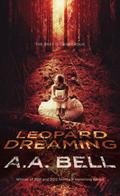 Leopard Dreaming (Mira Chambers #3) by A.A. Bell