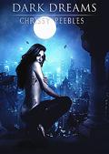 Dark Dreams:  Daughters of Darkness 2 by Chrissy Peebles