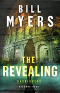 The Revealing (Harbingers #5) by Bill Myers