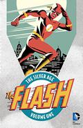 Flash: The Silver Age Vol. 1 (The Flash 1959-1985 #105-112) by John Broome