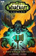 Highmountain: A Mountain Divided (World of Warcraft: Legion comics #3) by Robert Brooks