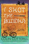 I Shot the Buddha (Dr. Siri Paiboun #11) by Colin Cotterill