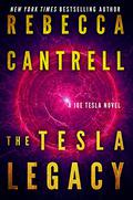 The Tesla Legacy (Joe Tesla #2) by Rebecca Cantrell