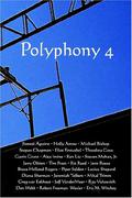 Polyphony, Volume 4 (Polyphony Anthologies #4) by Eric Witchey