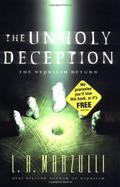 The Unholy Deception by L.A. Marzulli