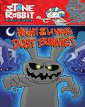 Night of the Living Dust Bunnies (Stone Rabbit Series #6) by Erik Craddock