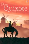 Don Quixote by Miguel de Cervantes Saavedra