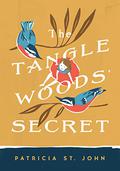 The Tanglewoods' Secret by Patricia St. John