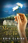 Meant to Be by Edie Claire