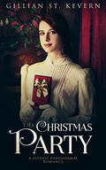 The Christmas Party (Read by Candlelight #14) by Gillian St. Kevern