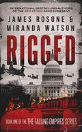 Rigged by James Rosone