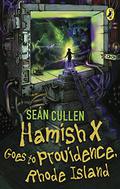 Hamish X Goes To Providence Rhode Island by Seán Cullen