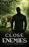 Close Enemies (Michael Biörn #3) by Marc Daniel