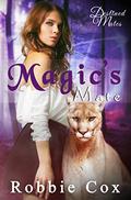 Magic's Mate (Destined Mates #1) by Robbie Cox