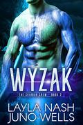 Wyzak (The Sraibur Crew #2) by Layla Nash