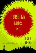 Foreign Gods, Inc. by Dominic Hoffman