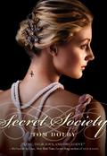 Secret Society (Secret Society #1) by Tom Dolby