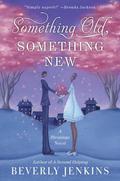 Something Old, Something New by Beverly Jenkins