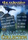 The Eclective: The Haunted Collection by Emma Jameson