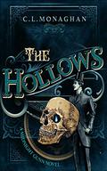 The Hollows by C.L. Monaghan