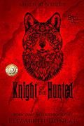 Knight of the Hunted by Elizabeth Dunlap