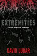 Extremities: Stories of Death, Murder, and Revenge by David Lubar