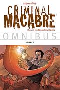 Criminal Macabre Omnibus Volume 1 (Criminal Macabre: A Cal McDonald Mystery #1-3) by Kelley Jones