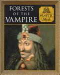 Forests of the Vampires: Slavic Myth by Michael Kerrigan