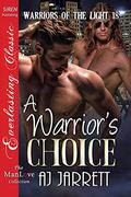 A Warriors Choice (Warriors of the Light #18) by A.J. Jarrett