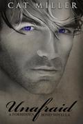 Unafraid (The Forbidden Bond #0.5) by Cat Miller