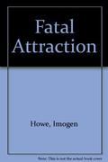 Fatal Attraction (Twilight: Where Darkness Begins #4) by Imogen Howe