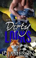 Dirty Looks by P. Jameson