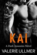 Kai (Dark Assassins #1) by Valerie Ullmer