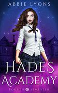 Hades Academy: Fourth Semester by Abbie Lyons