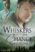 Whiskers of a Chance (Chain of Fate #1) by Tempeste O'Riley