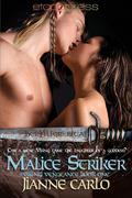 Malice Striker (Viking Vengeance #1) by Jianne Carlo