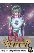 O-Parts Hunter 19 (O-Parts Hunter #19) by Seishi Kishimoto
