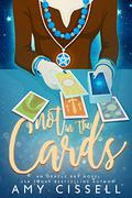 Not in the Cards (An Oracle Bay Novel #1) by Amy Cissell