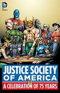 Justice Society of America: A Celebration of 75 Years by Gardner F. Fox