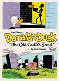 Walt Disney's Donald Duck: The Old Castle's Secret (The Complete Carl Barks Disney Library #6) by Carl Barks