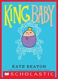 King Baby by Kate Beaton