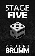 Stage Five by Robert Brumm