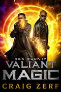 Valiant Magic (Hex #4) by Mia Darien