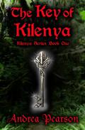 The Key of Kilenya by Andrea Pearson